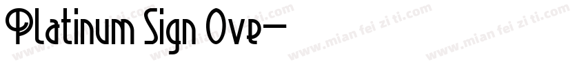 Platinum Sign Ove字体转换